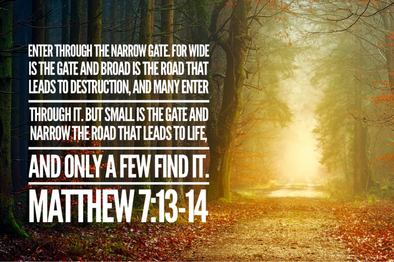 Matthew 7:13-14